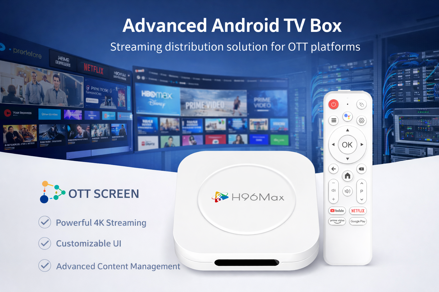 Advanced Android TV Box streaming distribution solution for OTT platforms
