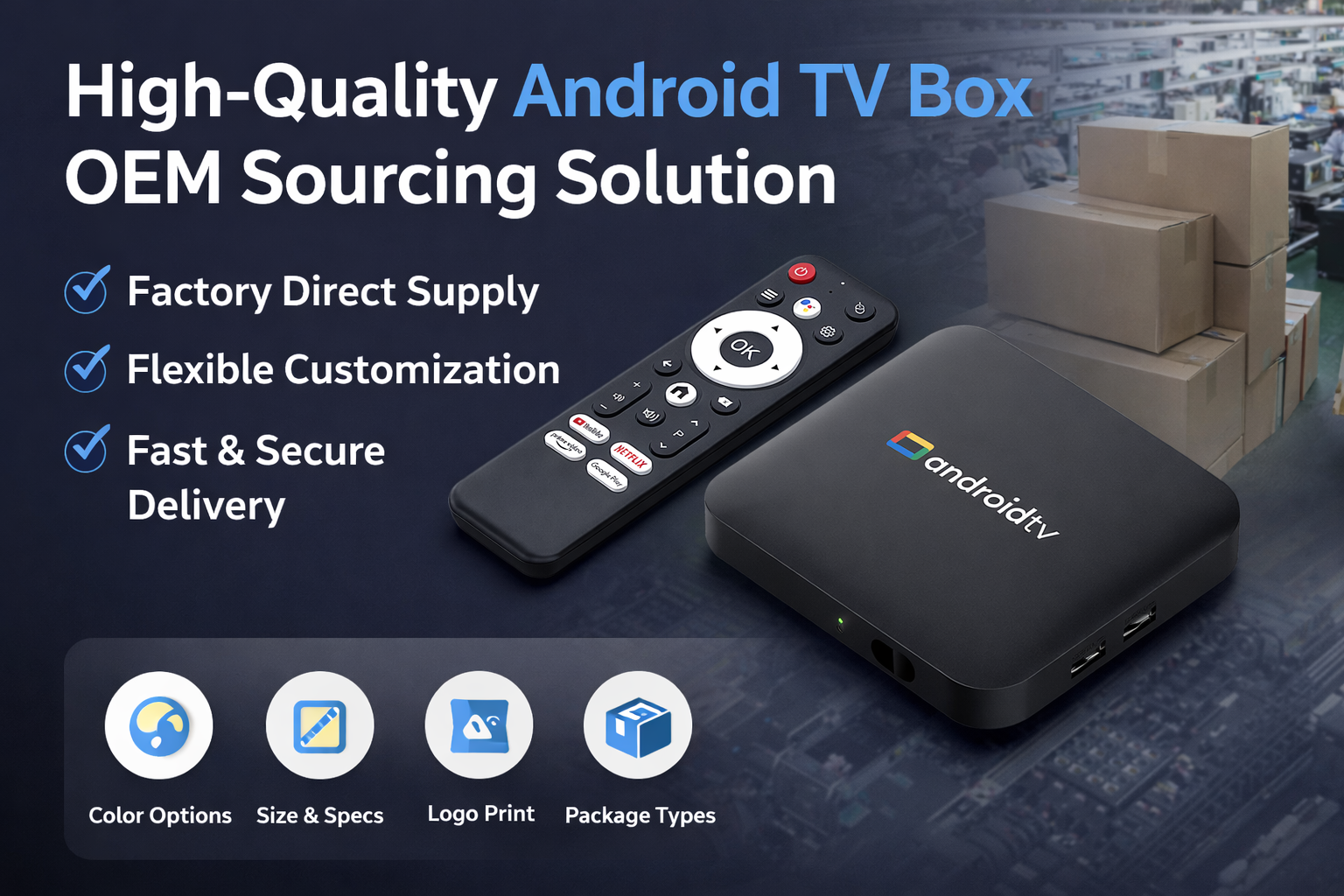 High-quality Android TV box OEM sourcing solution