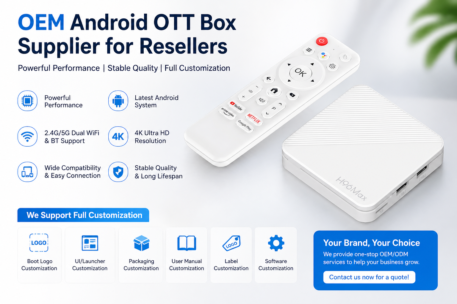 OEM Android OTT box supplier for resellers