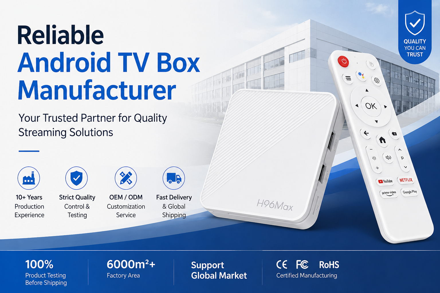 7 Signs You Have Found a Reliable Android TV Box Manufacturer