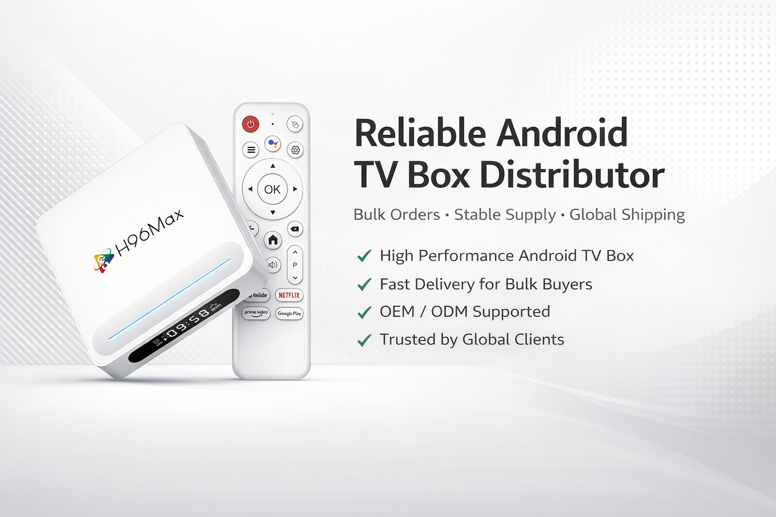Reliable Android TV Box distributor for bulk buyers