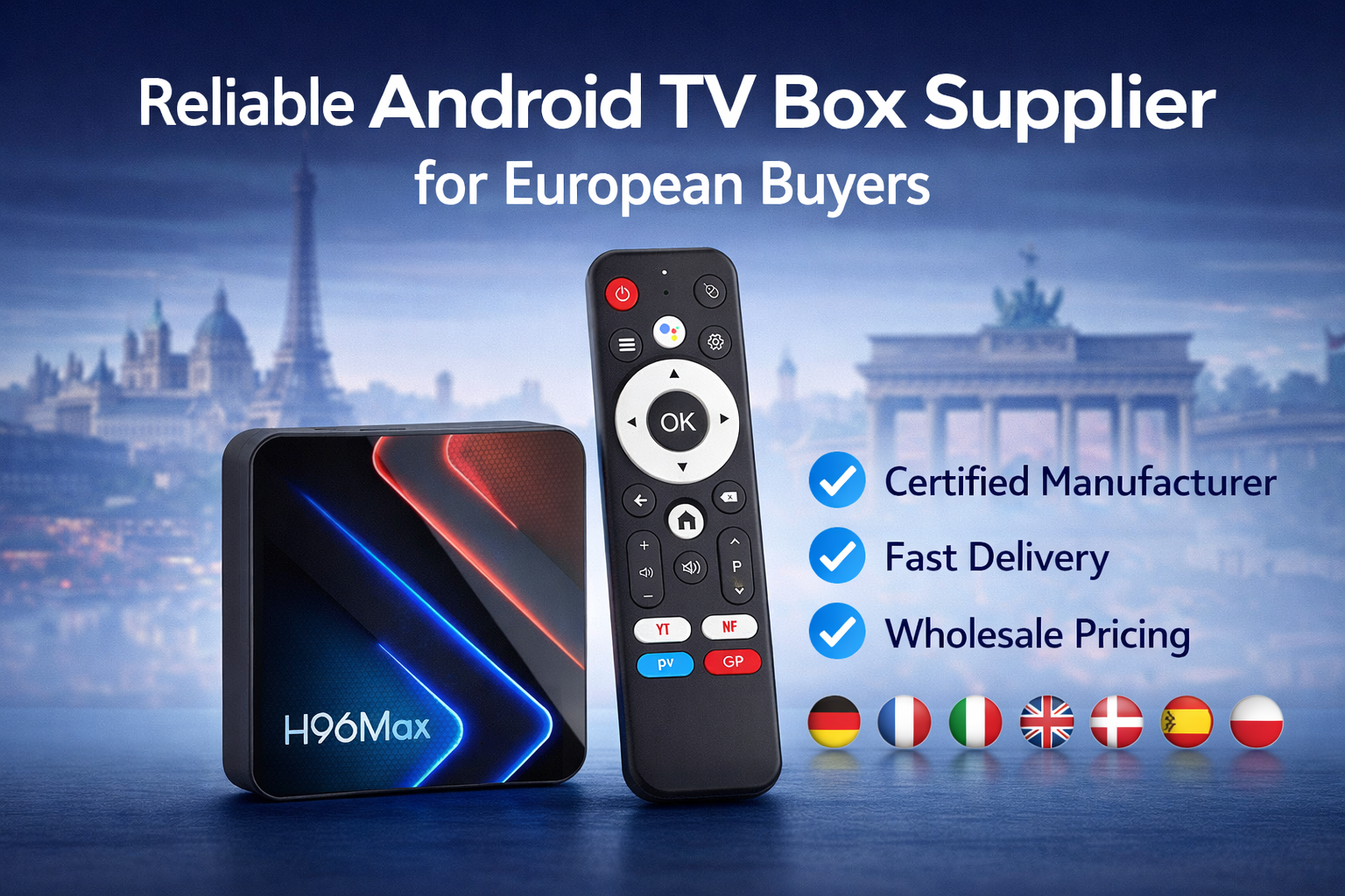 Reliable Android TV box supplier for European buyers