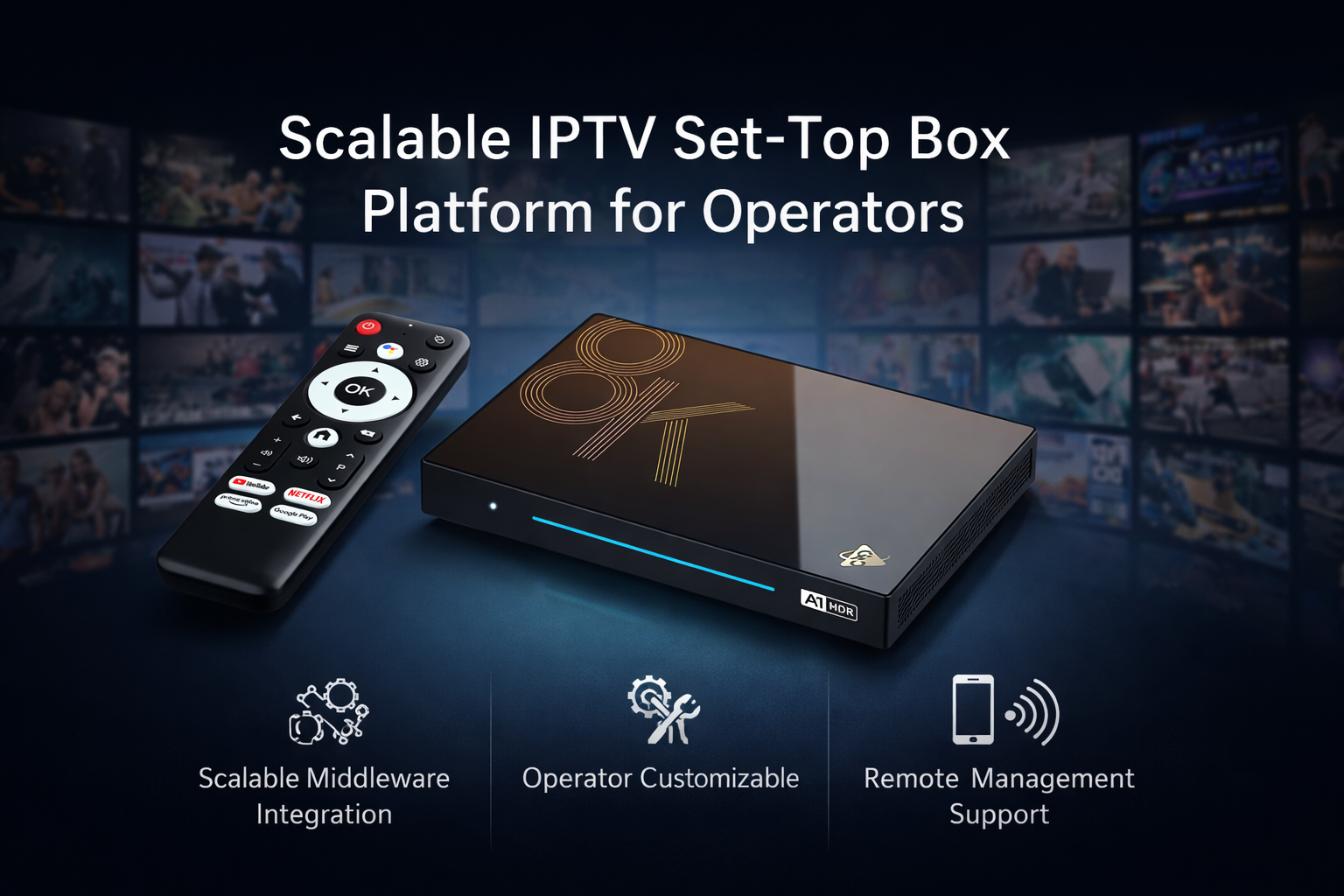 Scalable IPTV set-top box platform for operators
