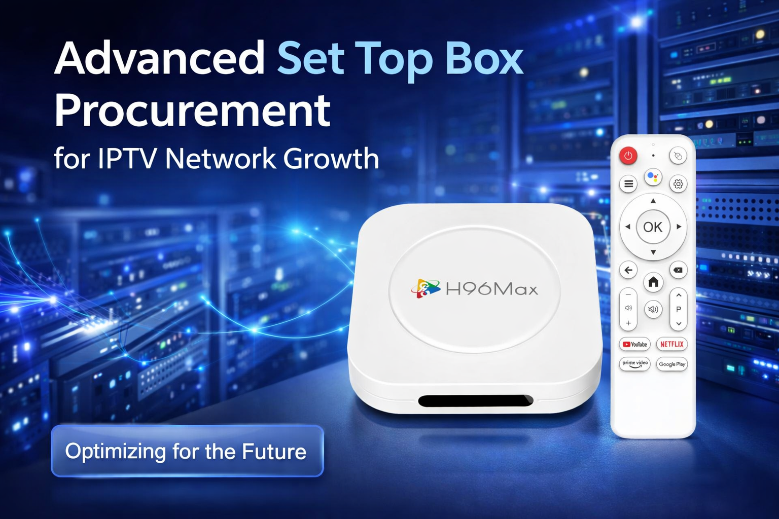 Advanced set top box procurement for IPTV network growth