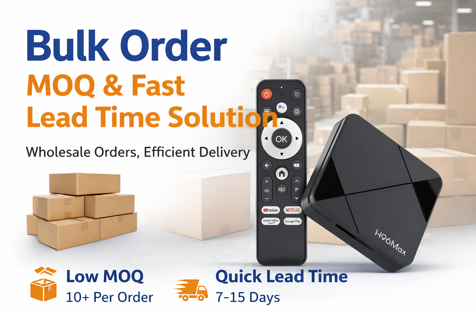 Android TV box bulk order MOQ and fast lead time solution