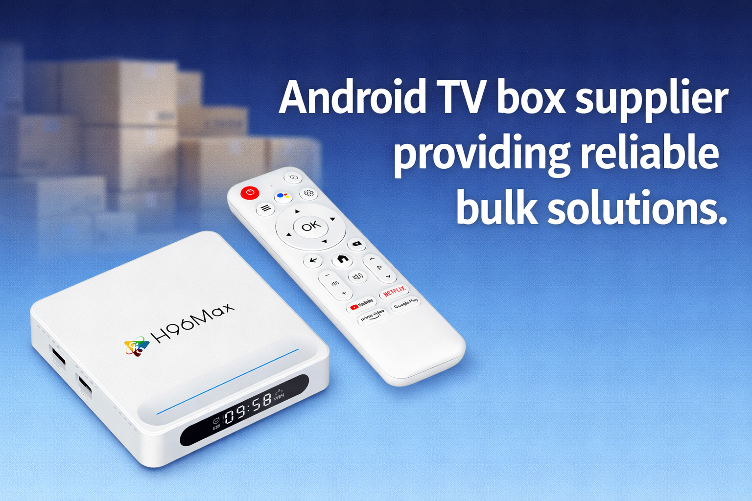 Android TV box supplier providing reliable bulk solutions