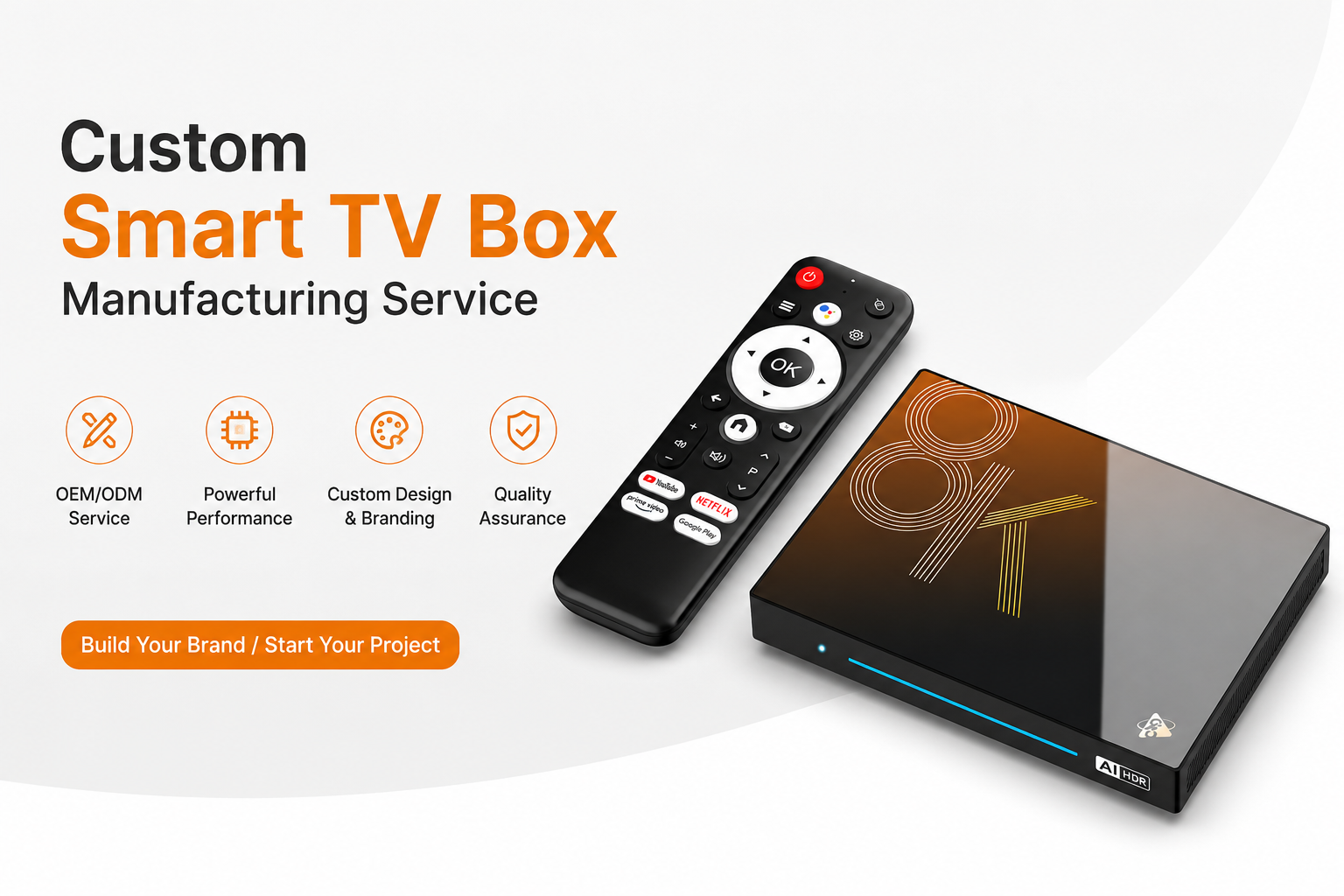 Custom Smart TV Box Manufacturing Service