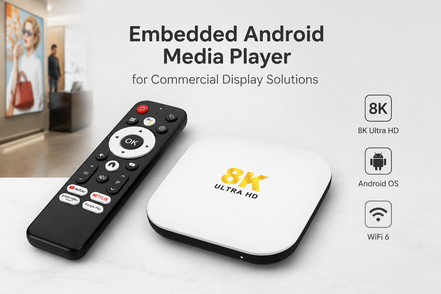 Embedded Android media player for commercial display solutions