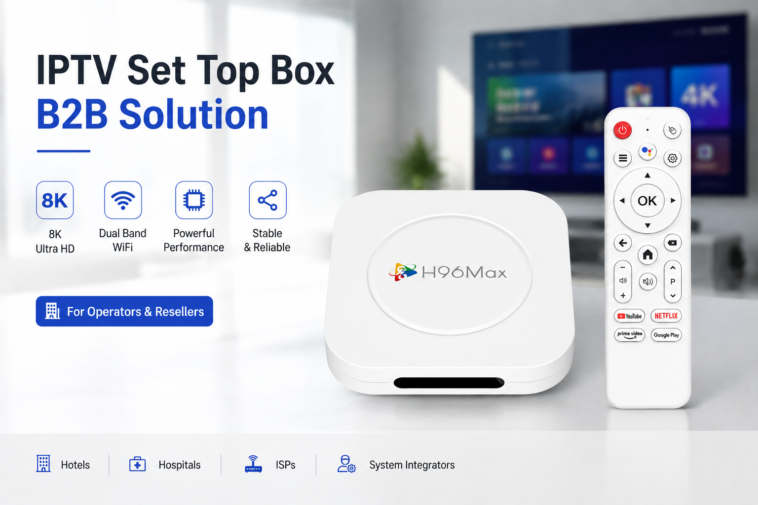 IPTV Set Top Box B2B Solution