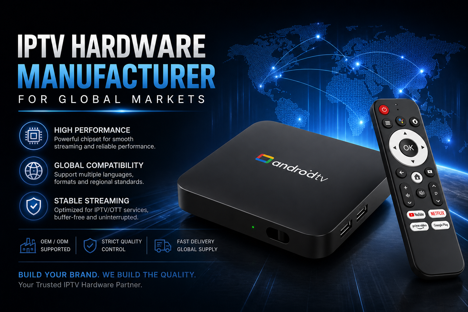  IPTV hardware manufacturer for global markets