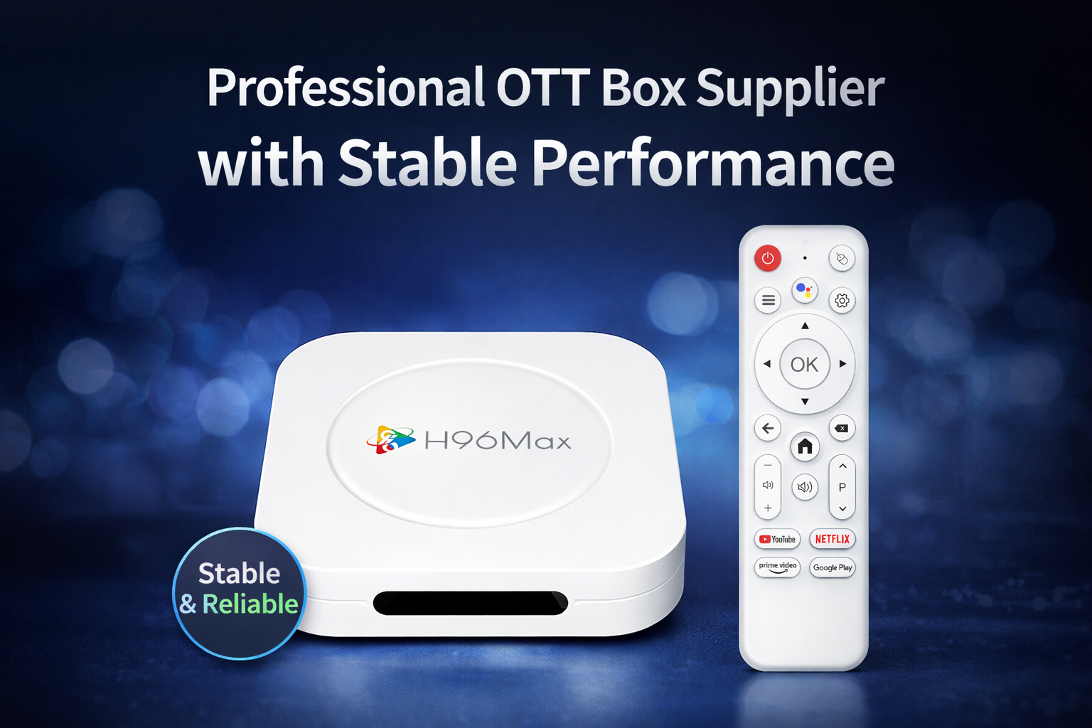 Professional OTT box supplier with stable performance
