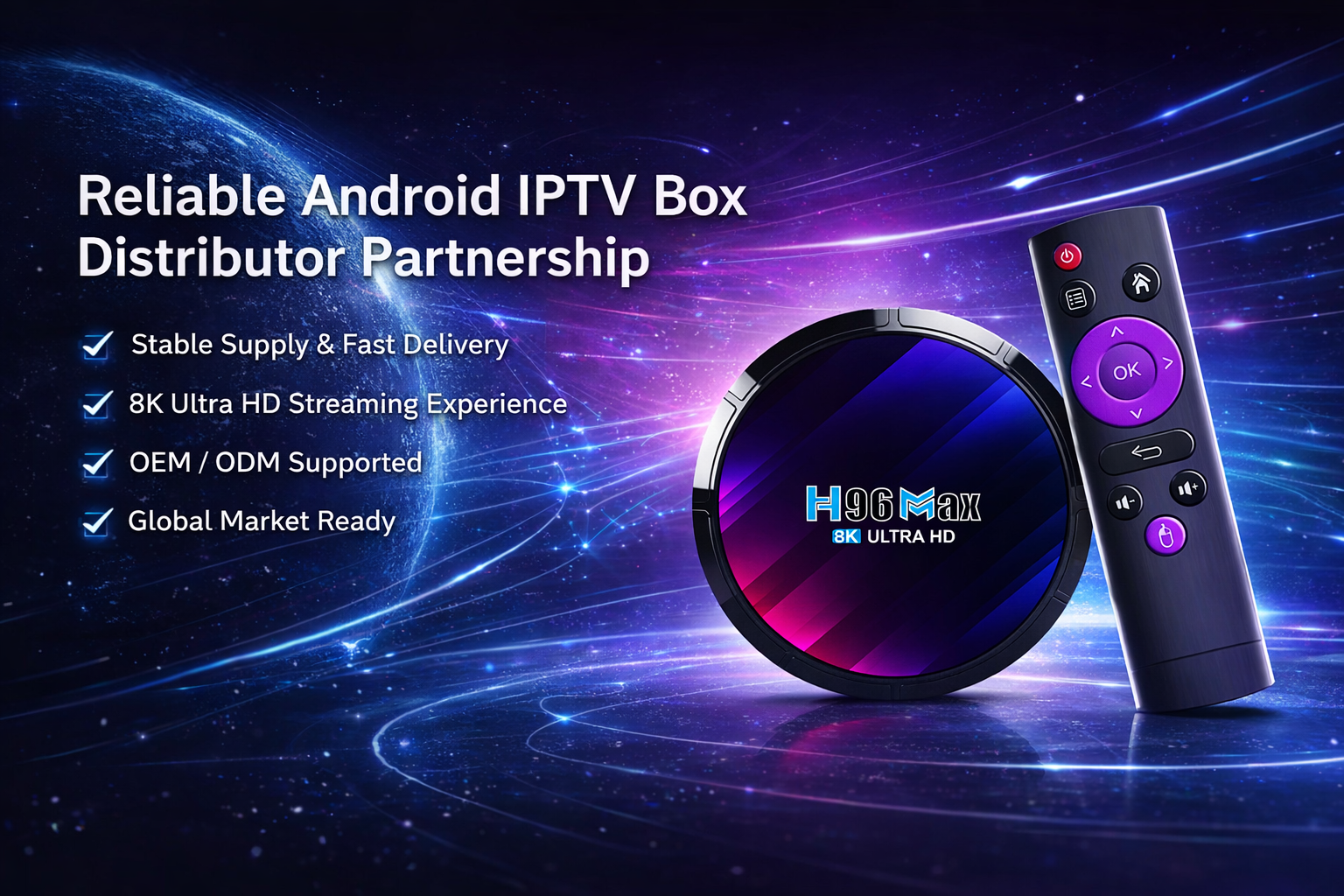 Reliable Android IPTV box distributor partnership