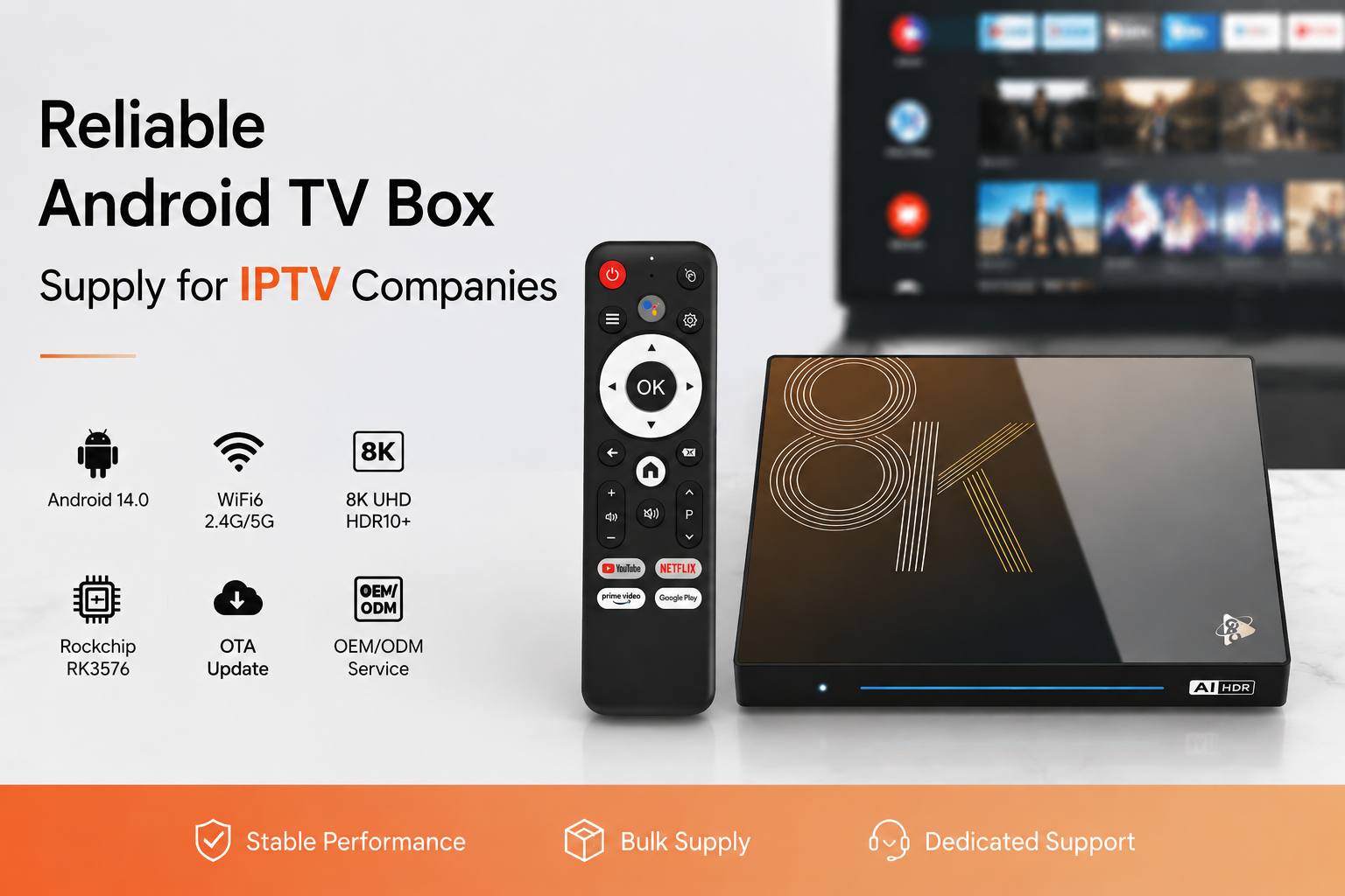 Reliable Android TV Box Supply for IPTV Companies