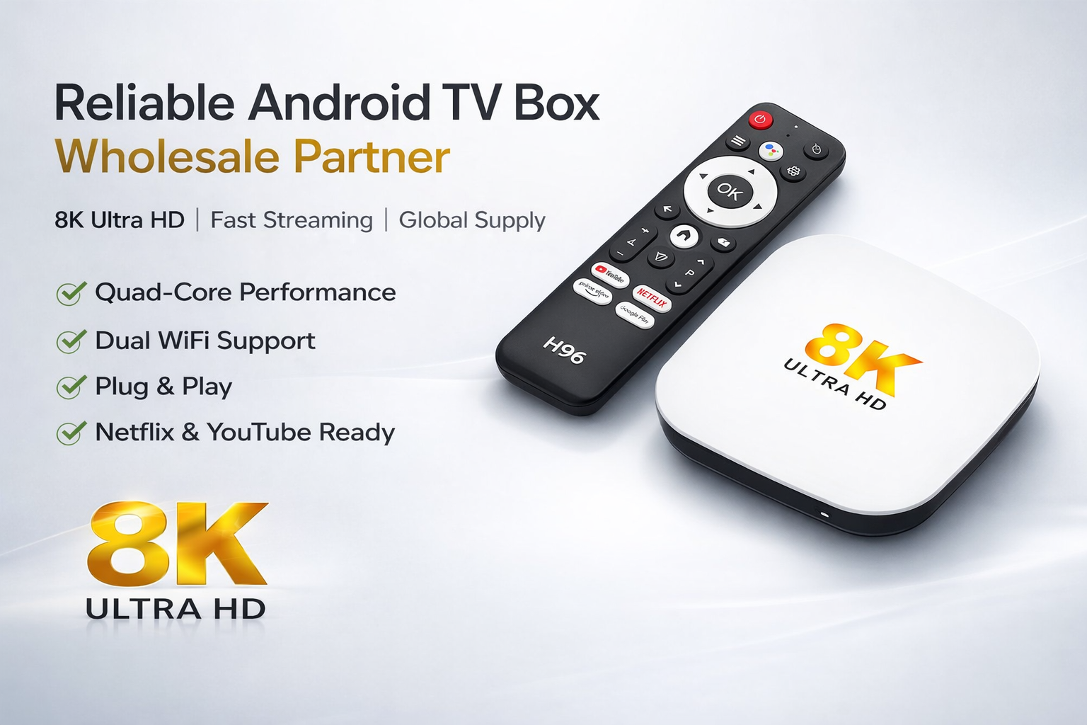 Reliable Android TV Box wholesale partner