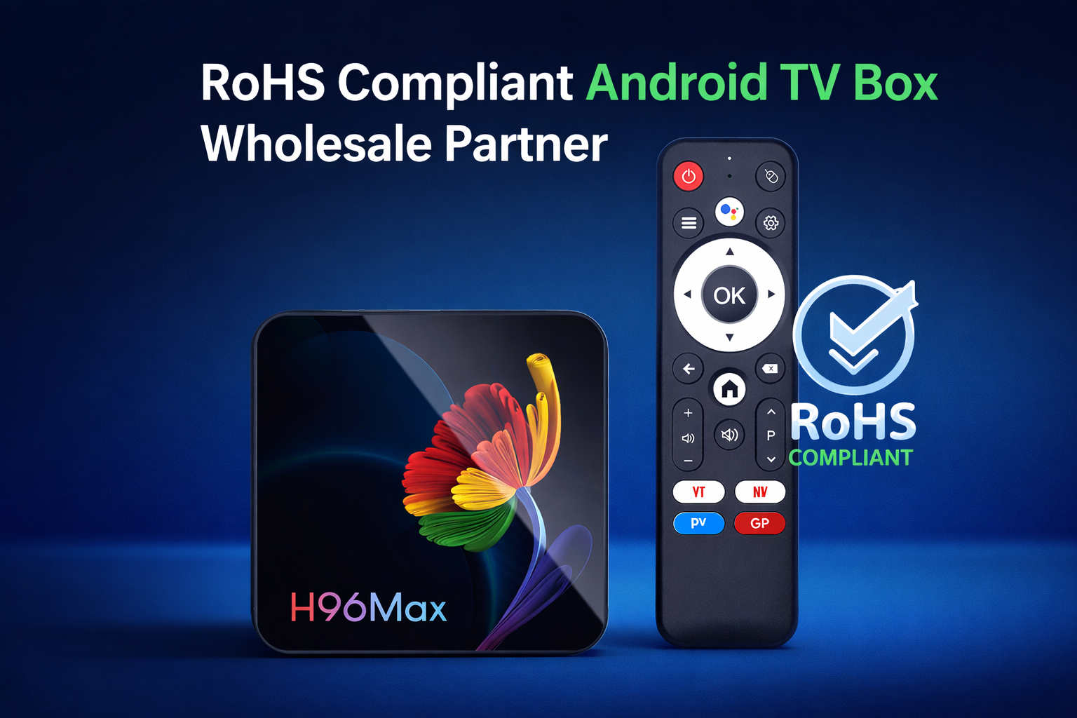 RoHS compliant Android TV box wholesale partner