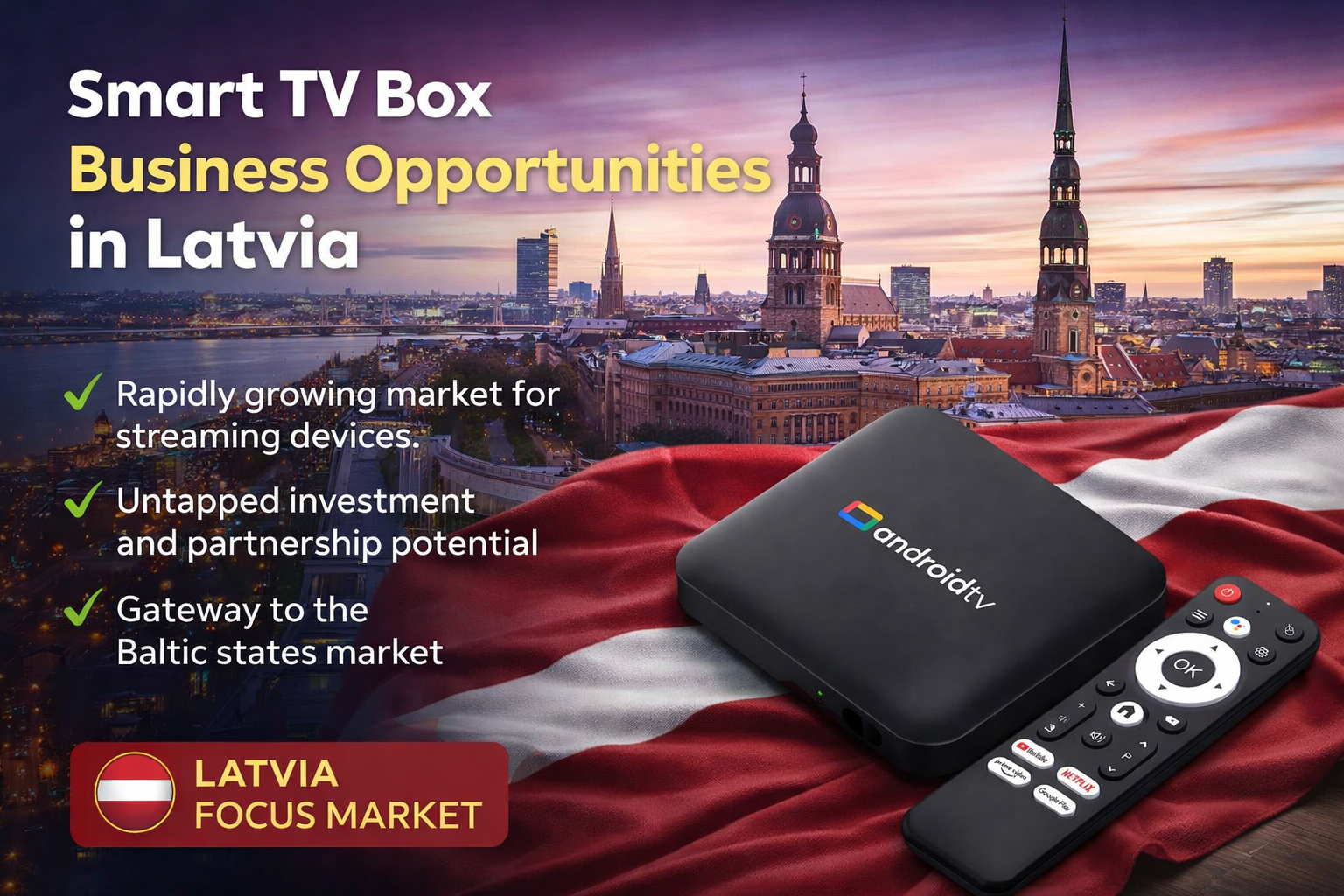 Smart TV box business opportunities in Latvia