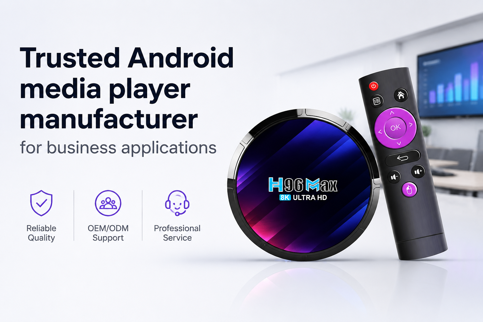 Trusted Android media player manufacturer for business applications