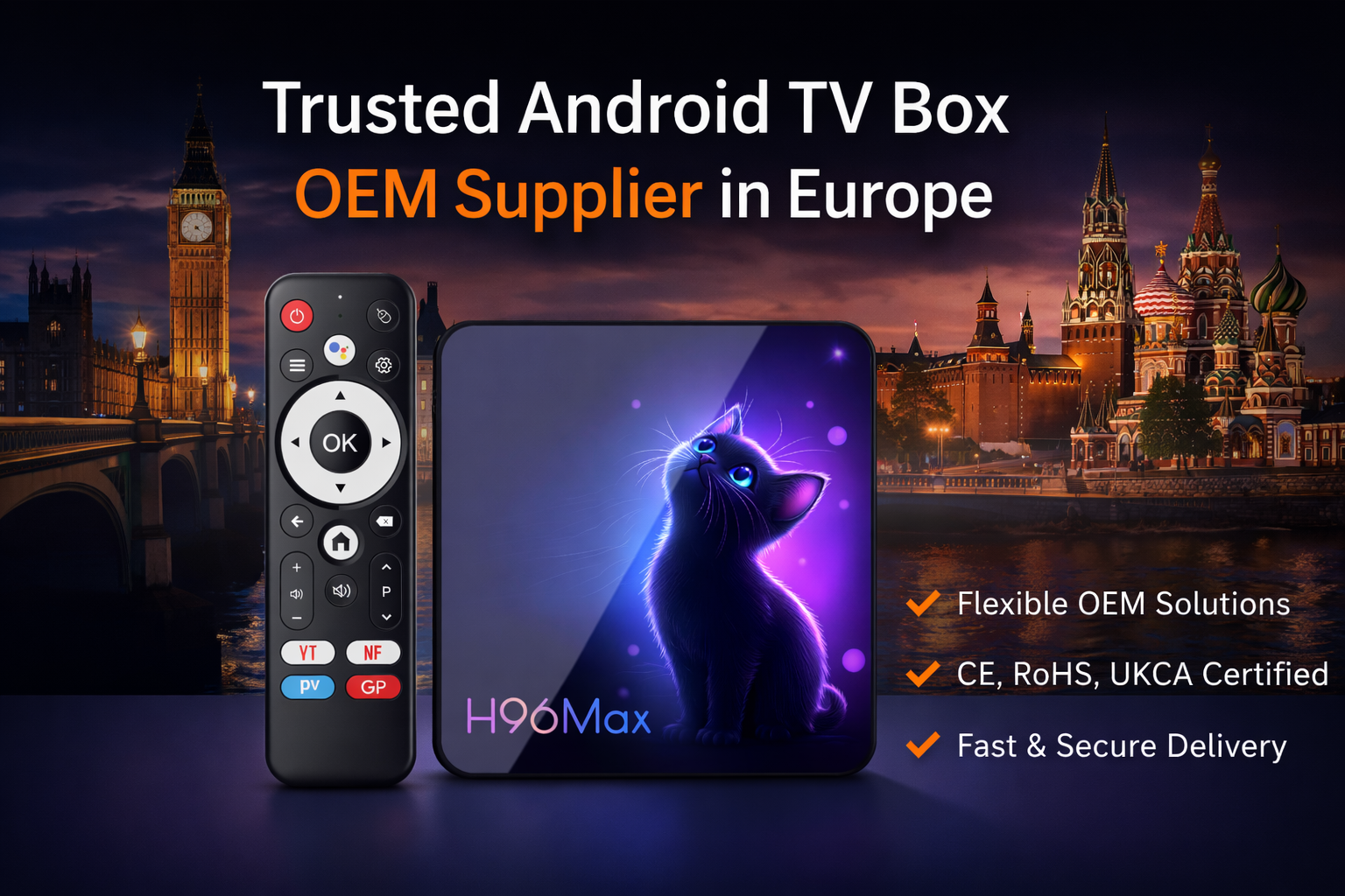 Trusted Android TV box OEM supplier in Europe