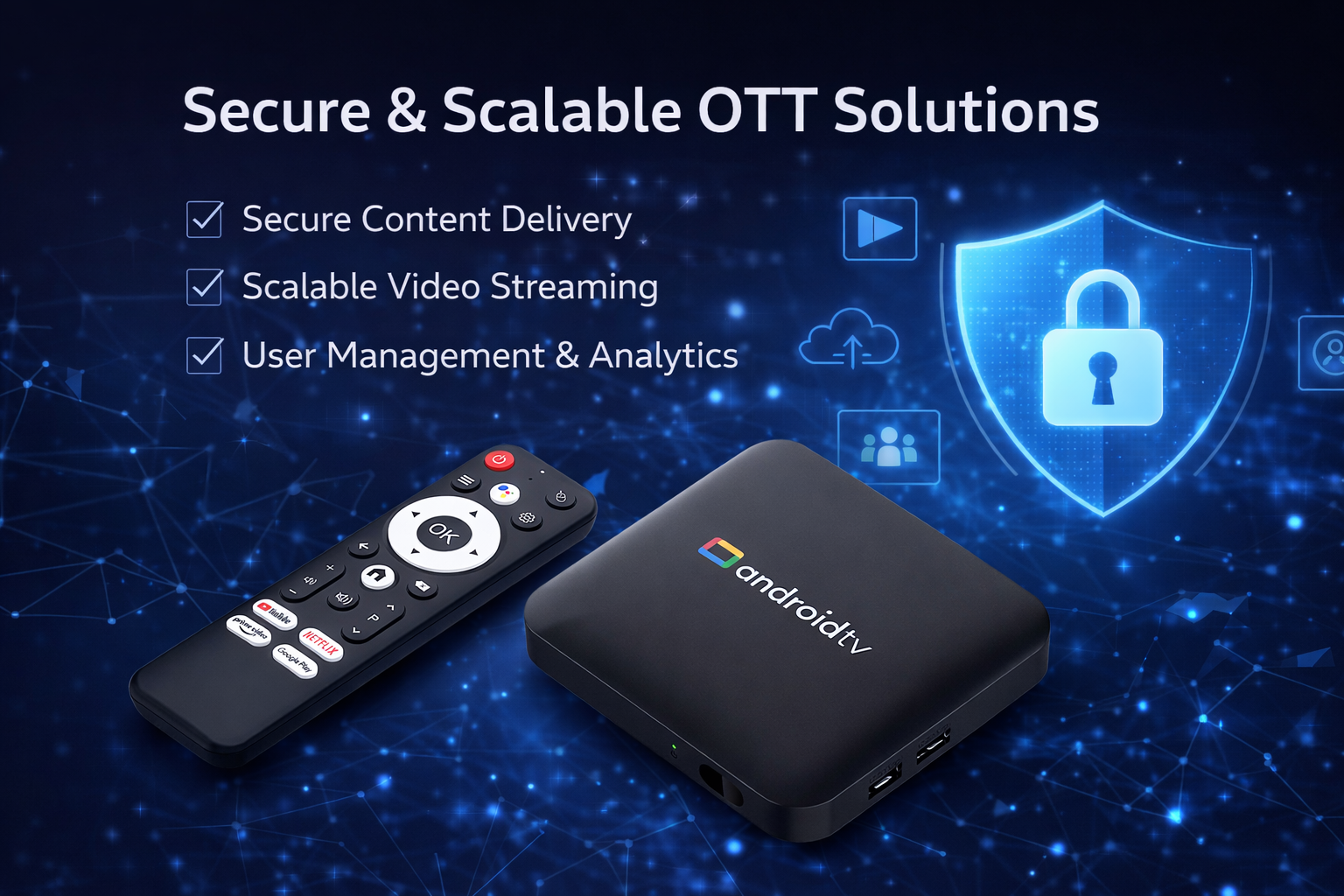 Android TV Box with secure and scalable OTT solutions