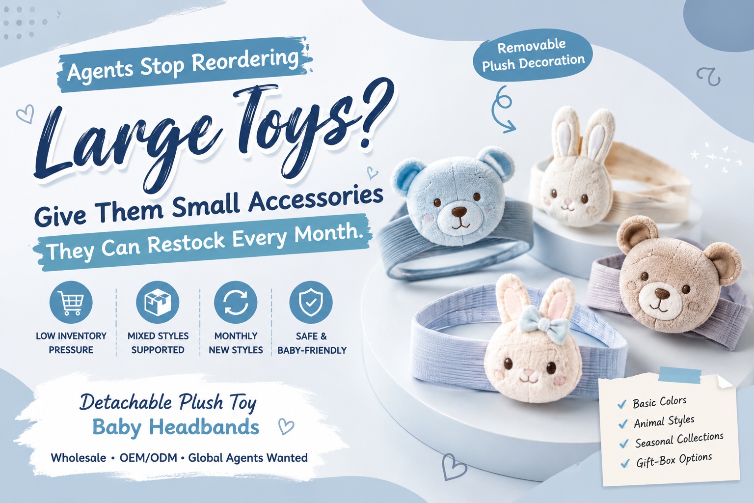 Agents Stop Reordering Large Toys? Give Them Small Accessories They Can Restock Every Month.