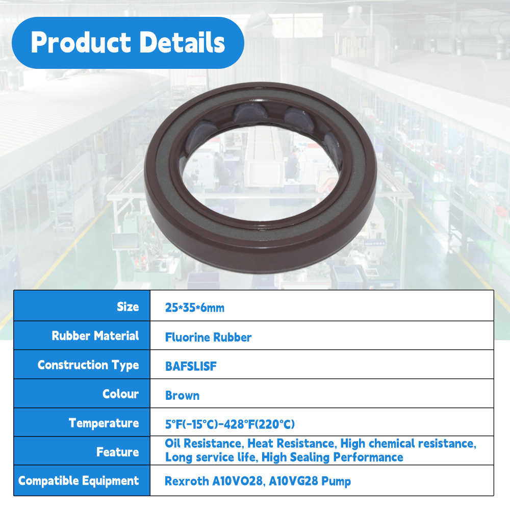 25x35x6mm High-Pressure Oil Seal BAFSLISF Type FKM Material for Rexroth A10VO28 A10VG28 Pump