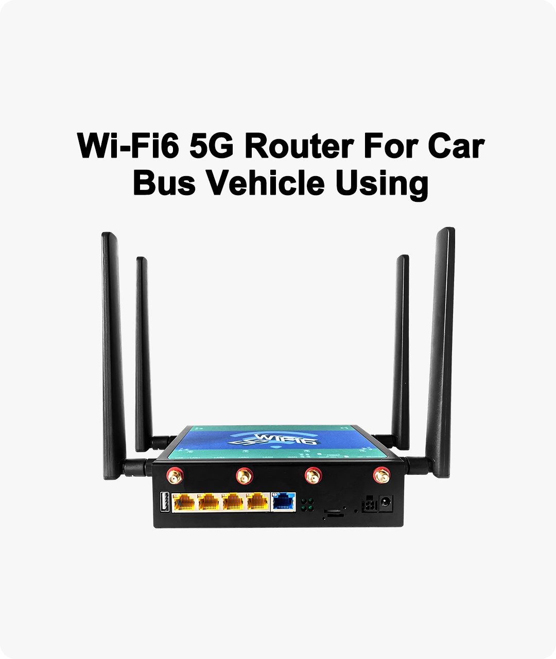 Wi-Fi6 5G Router For Car Bus Vehicle Using