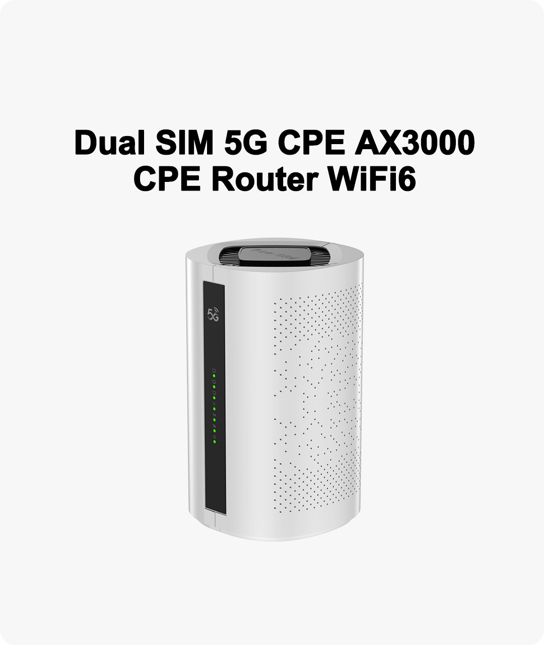 Dual SIM 5G CPE AX3000 CPE Router WiFi6