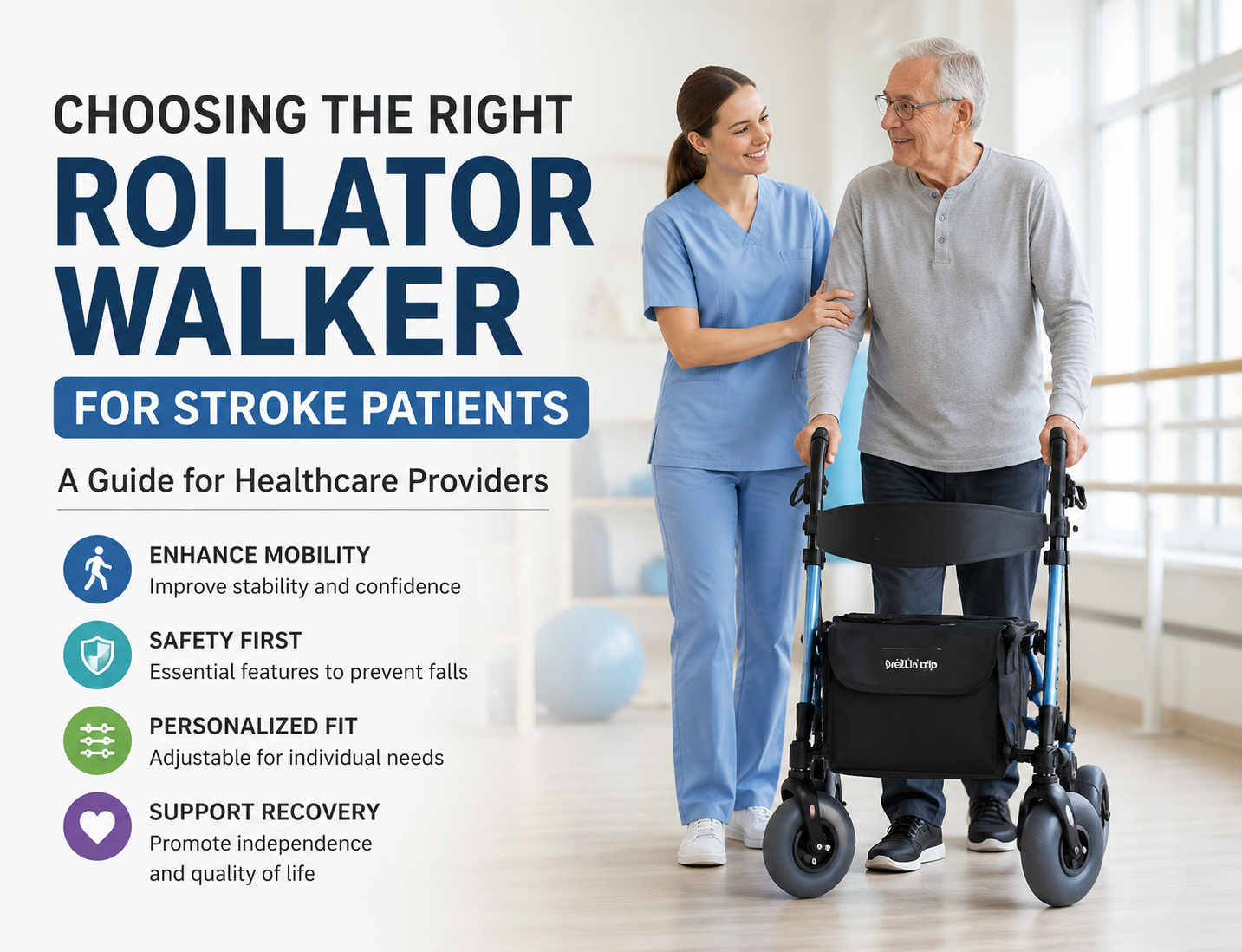 How to Choose the Right Rollator Walker for Stroke Patients: A Guide for Healthcare Providers