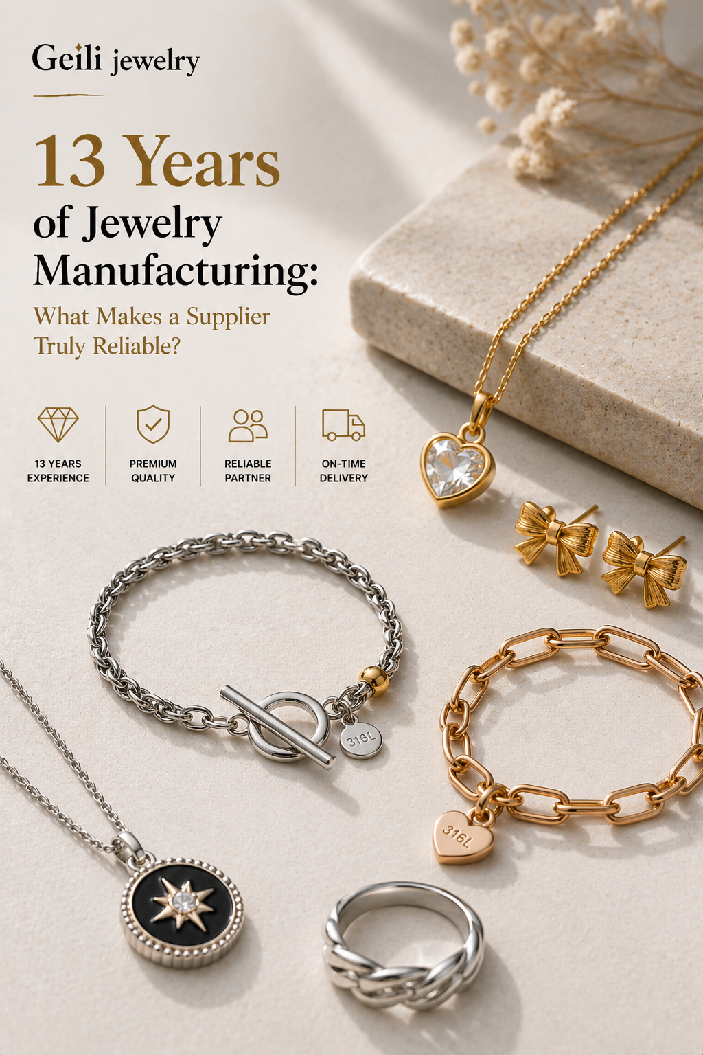 13 Years of Jewelry Manufacturing: What Makes a Supplier Truly Reliable?