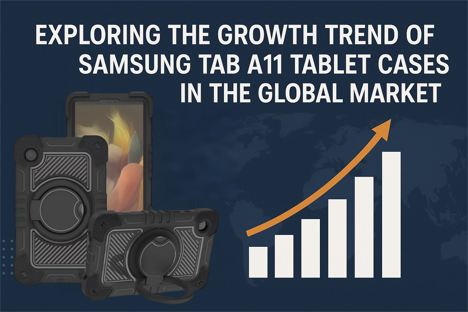 Exploring the Growth Trend of Samsung Tab A11 Tablet Cases in the Global Market