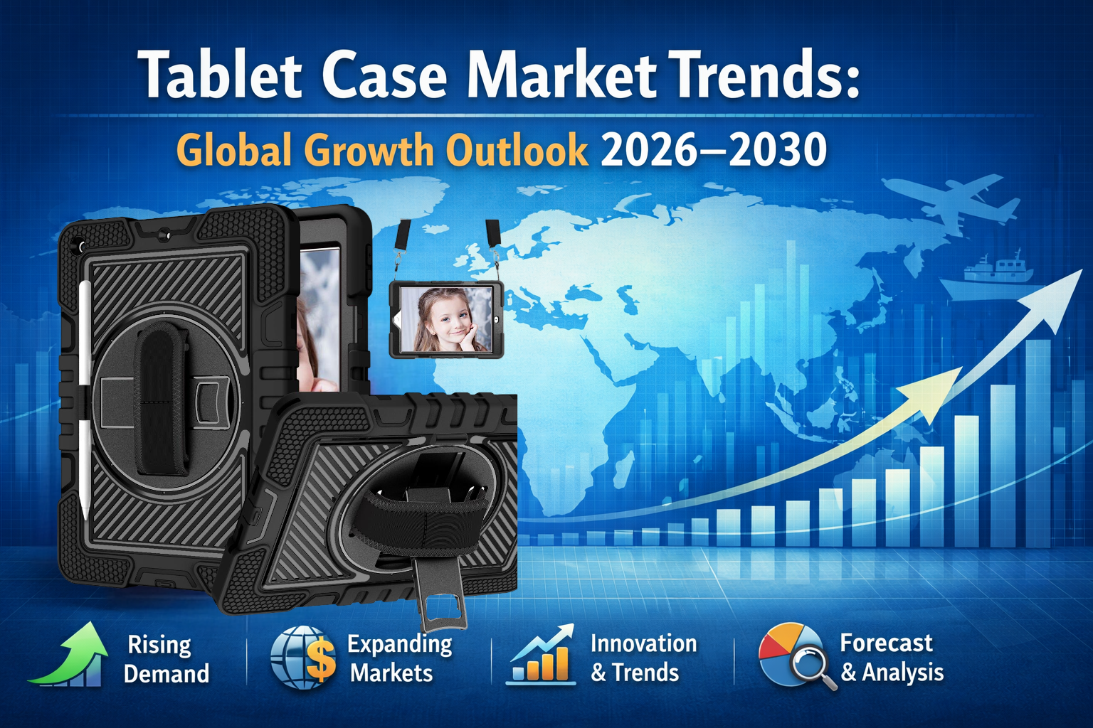 Tablet Case Market Trends: Global Growth Outlook 2026–2030