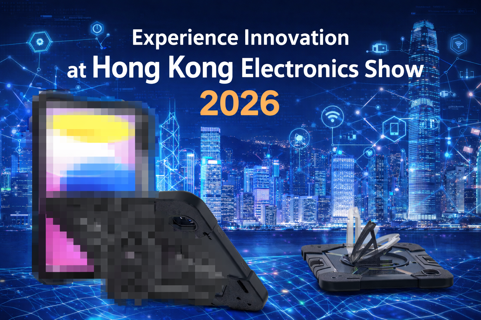 Experience Innovation at Hong Kong Electronics Show 2026: New Tablet Cases & Covers
