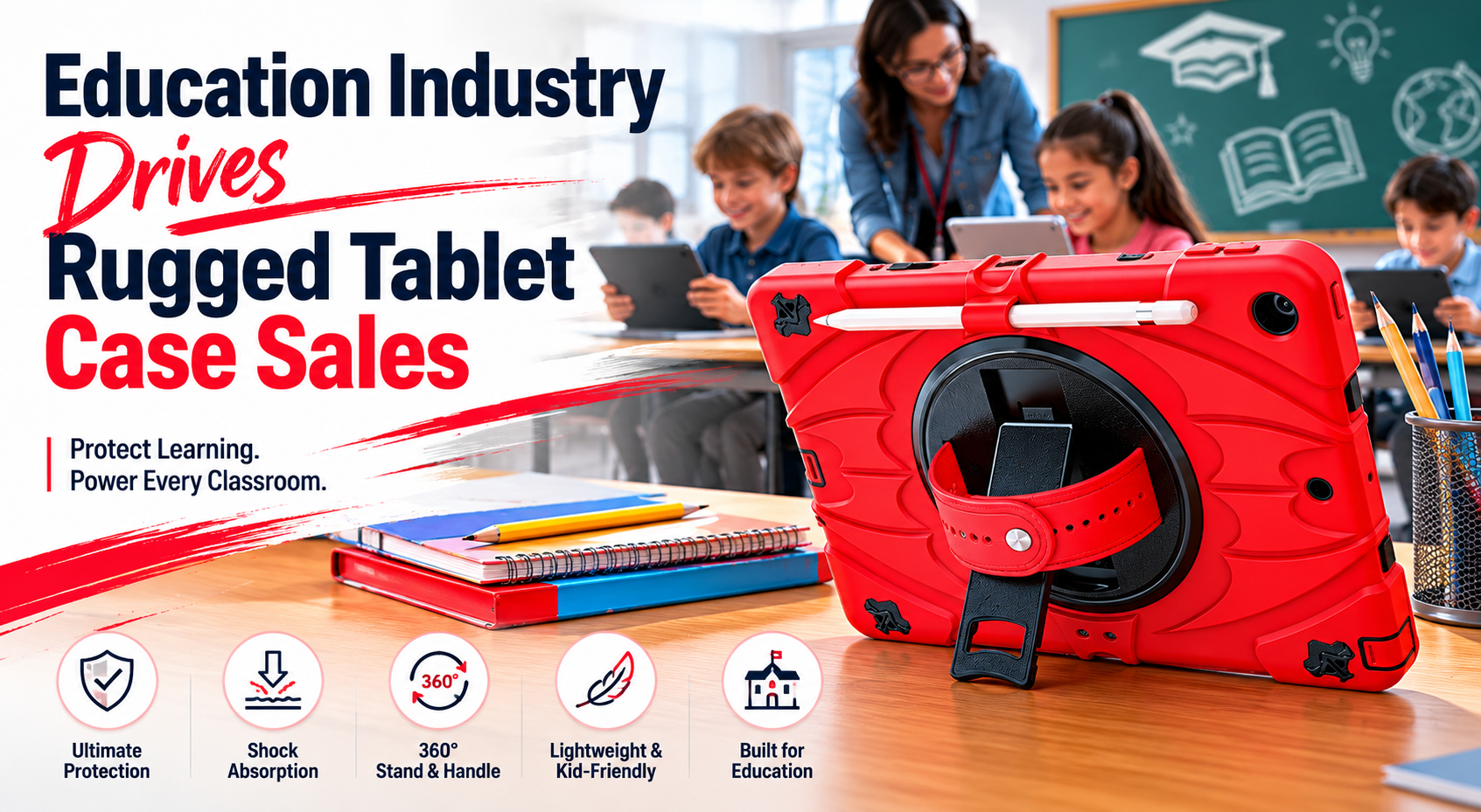 Education Industry Drives Rugged Tablet Case Sales