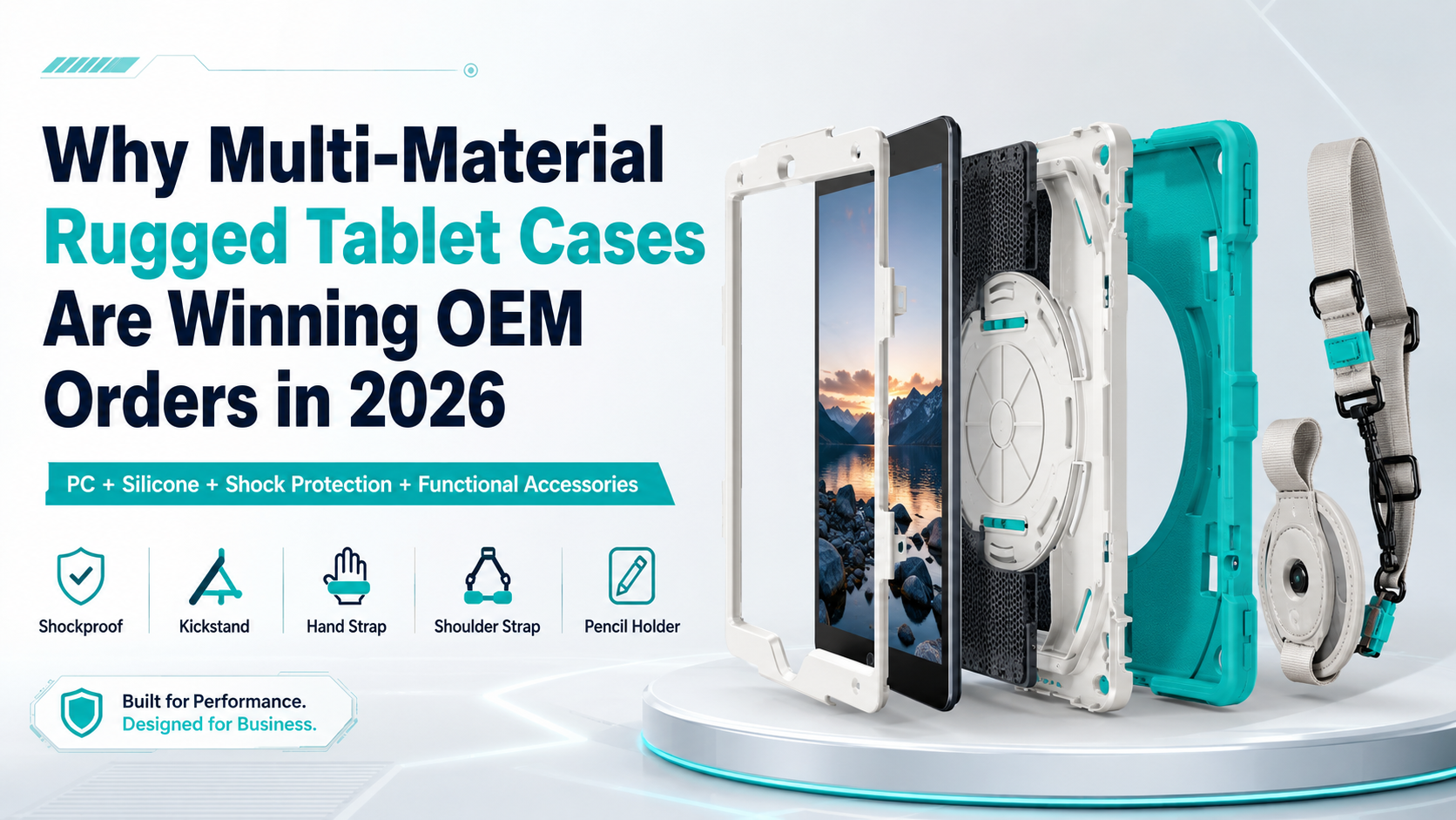 Why Multi-Material Rugged Tablet Cases Are Winning OEM Orders in 2026