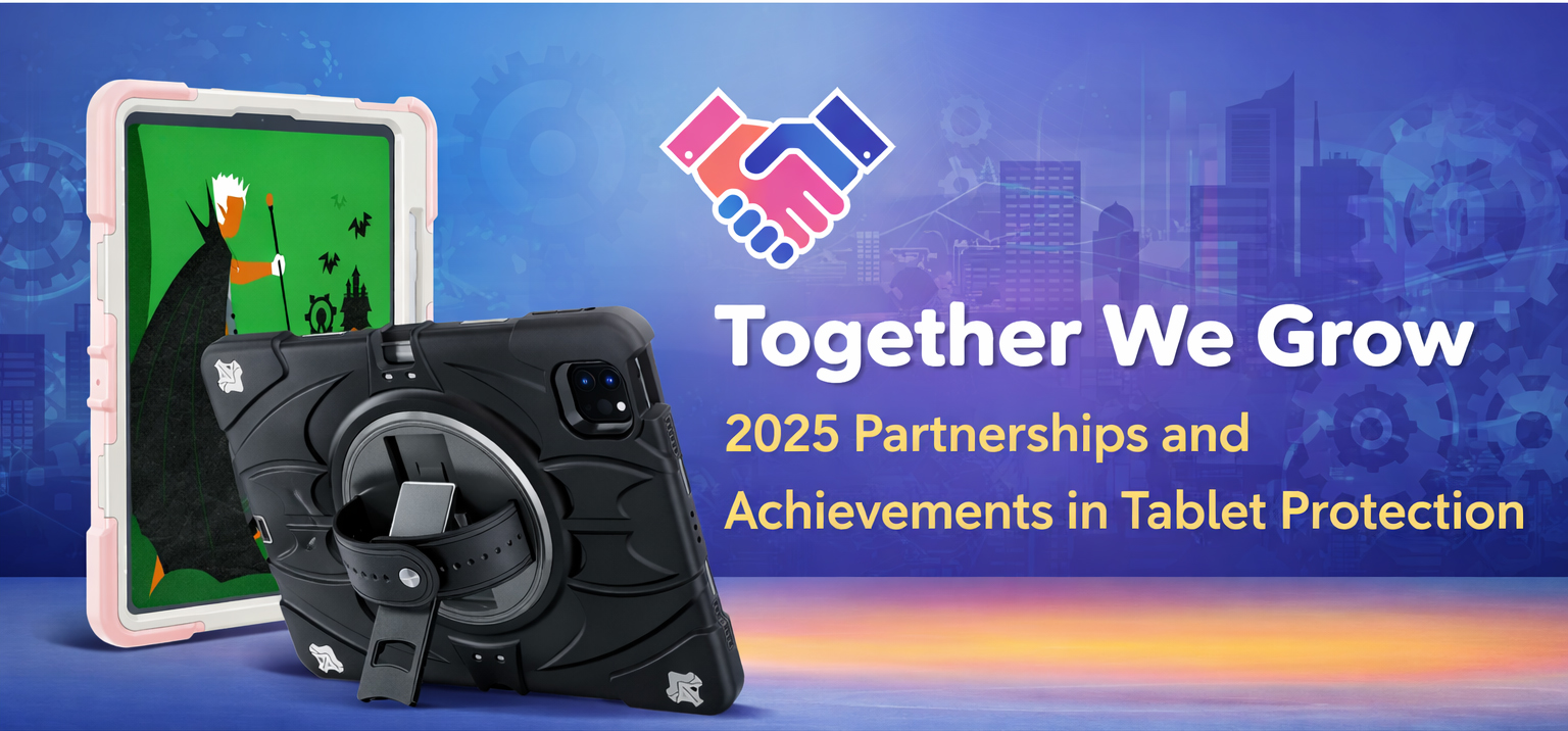 Together We Grow: 2025 Partnerships and Achievements in Tablet Protection