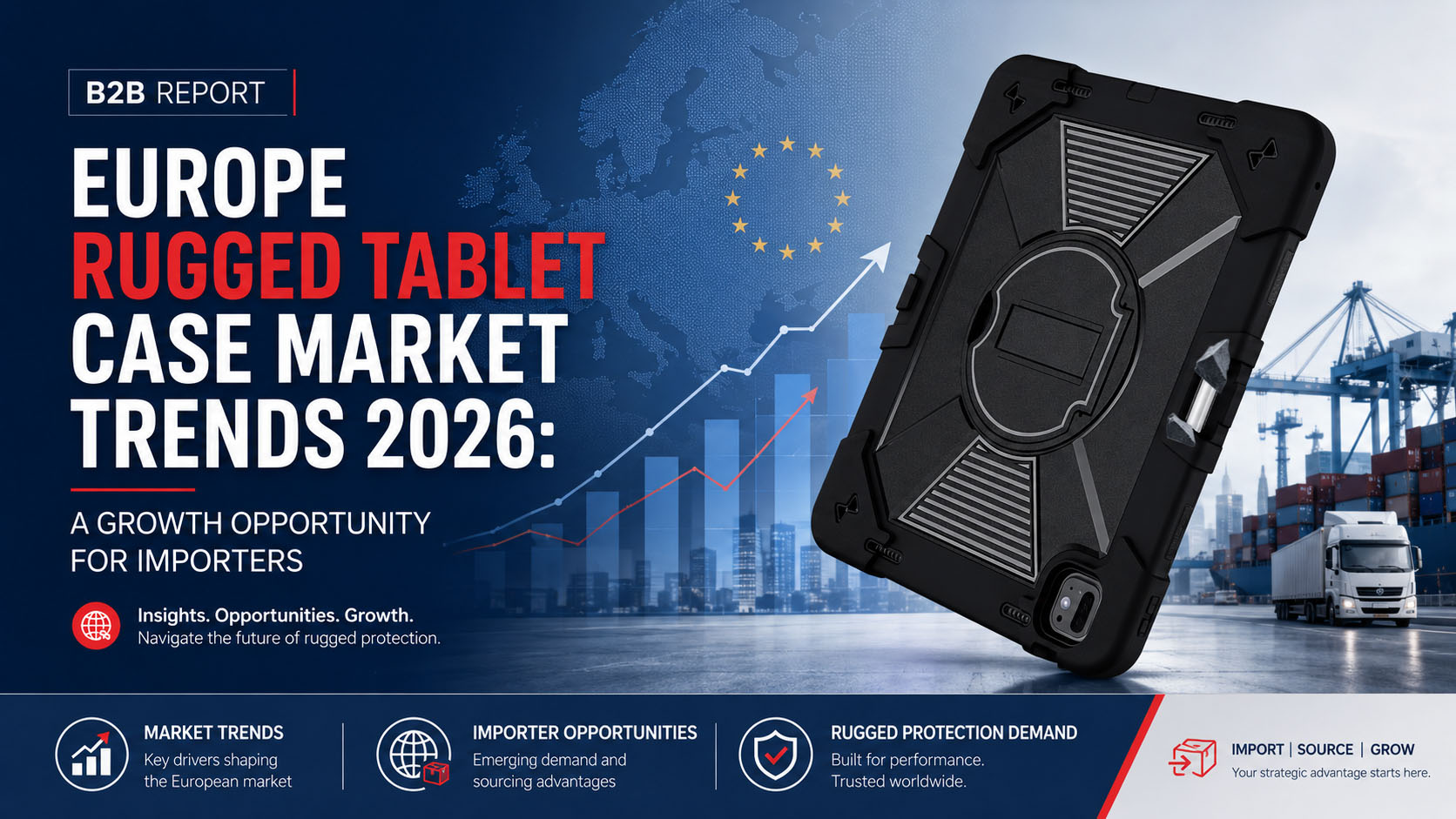 Europe Rugged Tablet Case Market Trends 2026: A Growth Opportunity for Importers