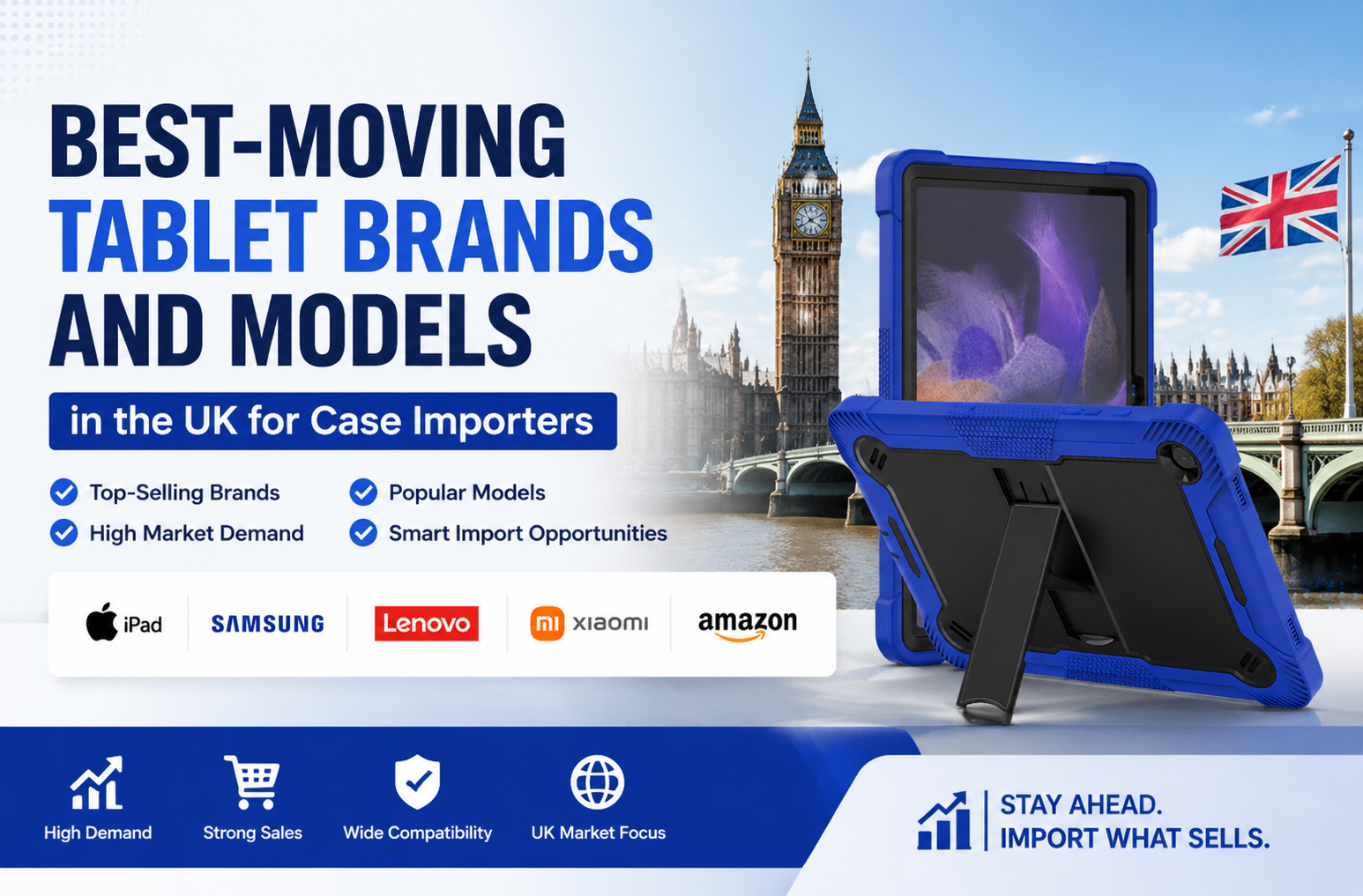 Best-Moving Tablet Brands and Models in the UK for Case Importers