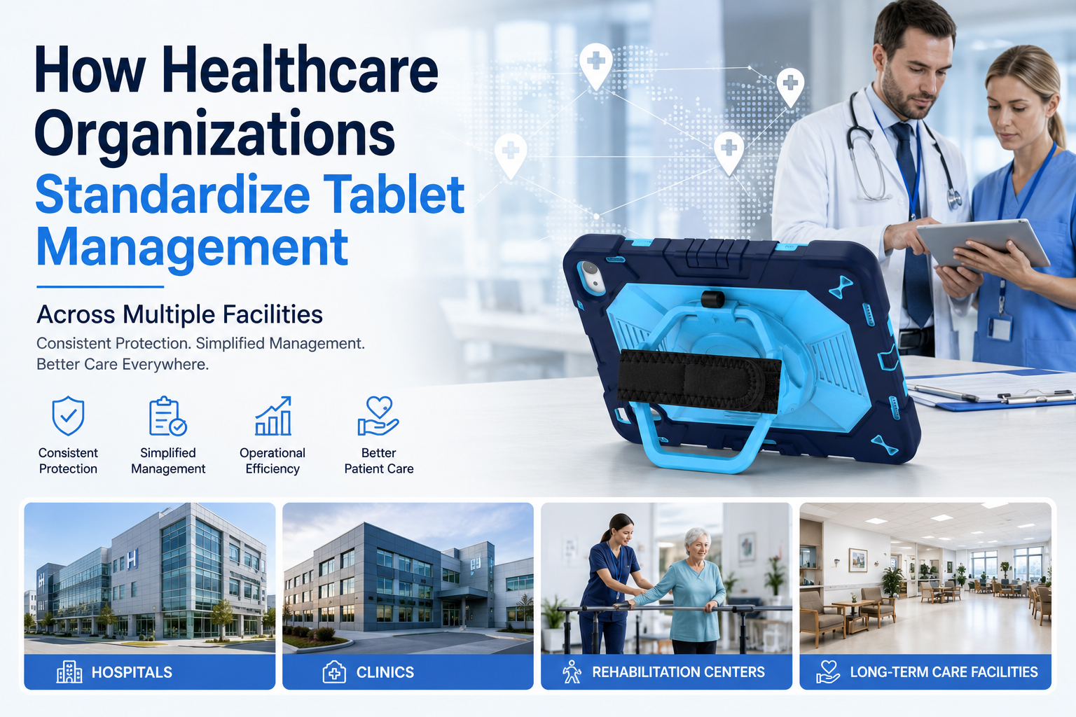 How Healthcare Organizations Standardize Tablet Management Across Multiple Facilities