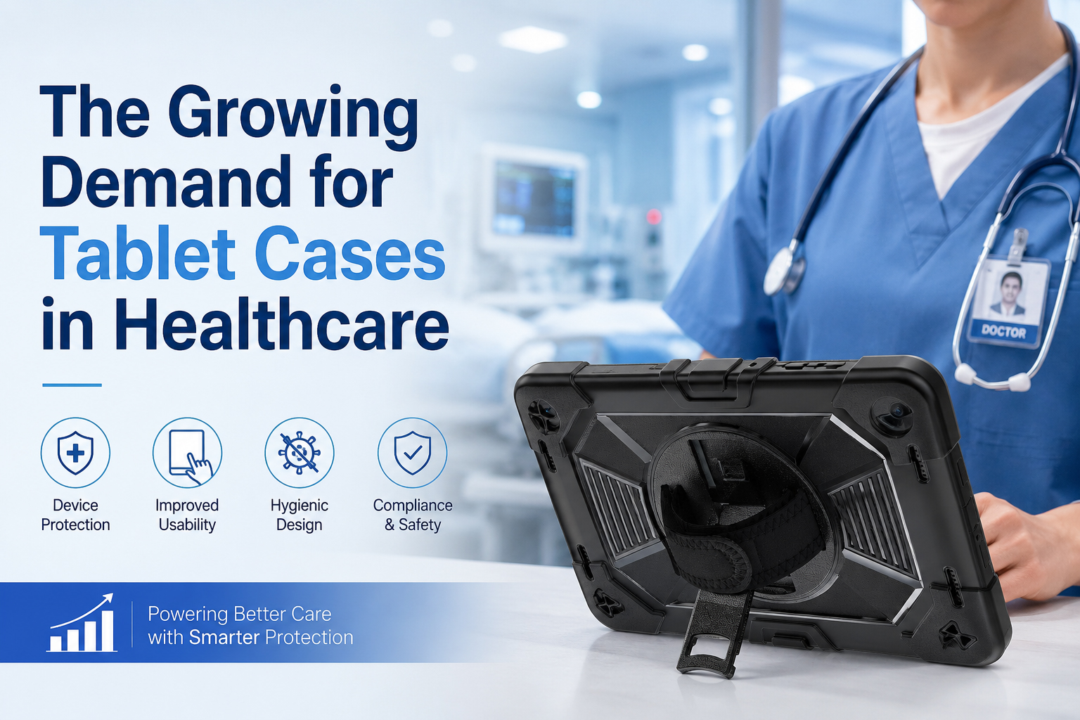 The Growing Demand for Tablet Cases in Healthcare
