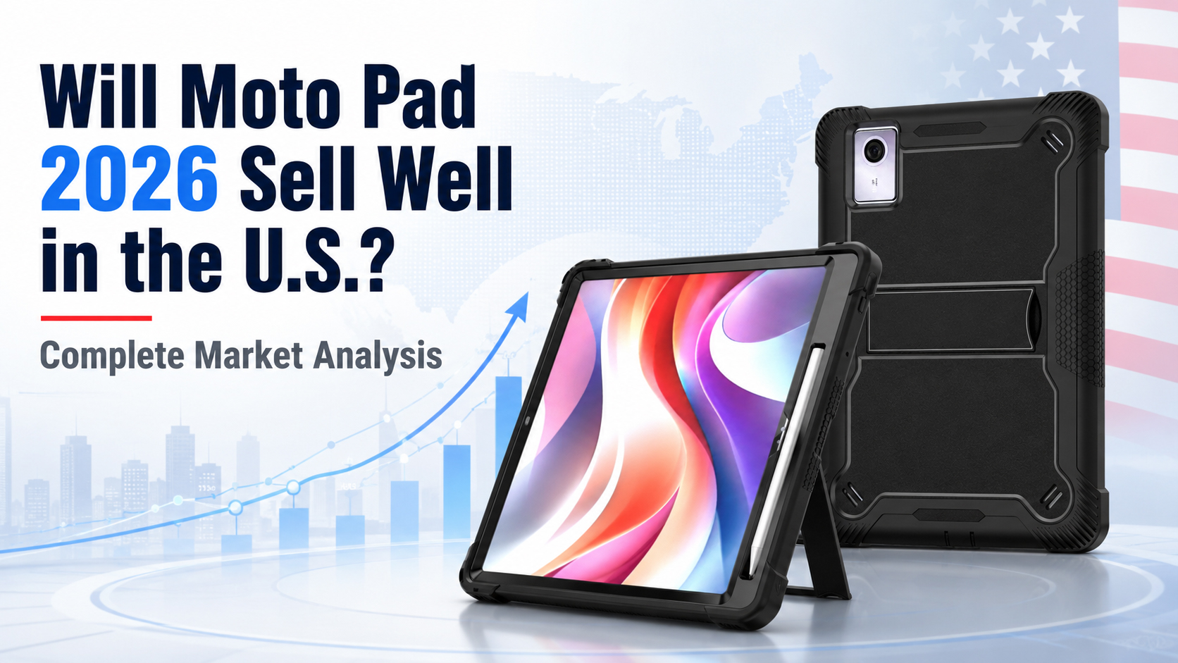 Will Moto Pad 2026 Sell Well in the U.S.? Complete Market Analysis