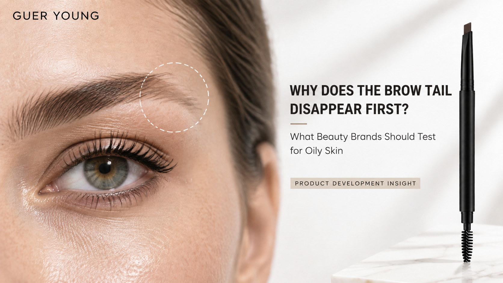 Why Does Eyebrow Pencil Fade on Oily Skin? What Brands Should Test