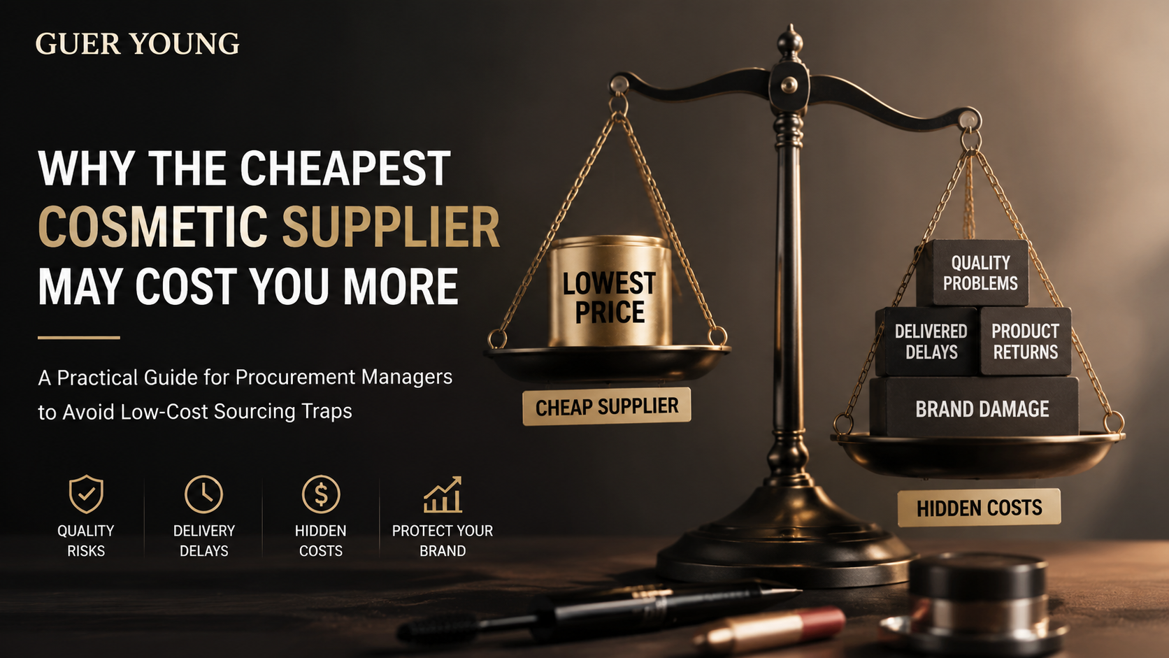Why Cheap Cosmetic Suppliers Often Cost More: A Practical Guide to Evaluating OEM Manufacturers and Protecting Your Brand