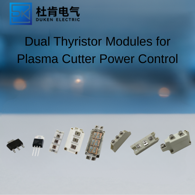 Dual Thyristor Modules for Plasma Cutter Power Control