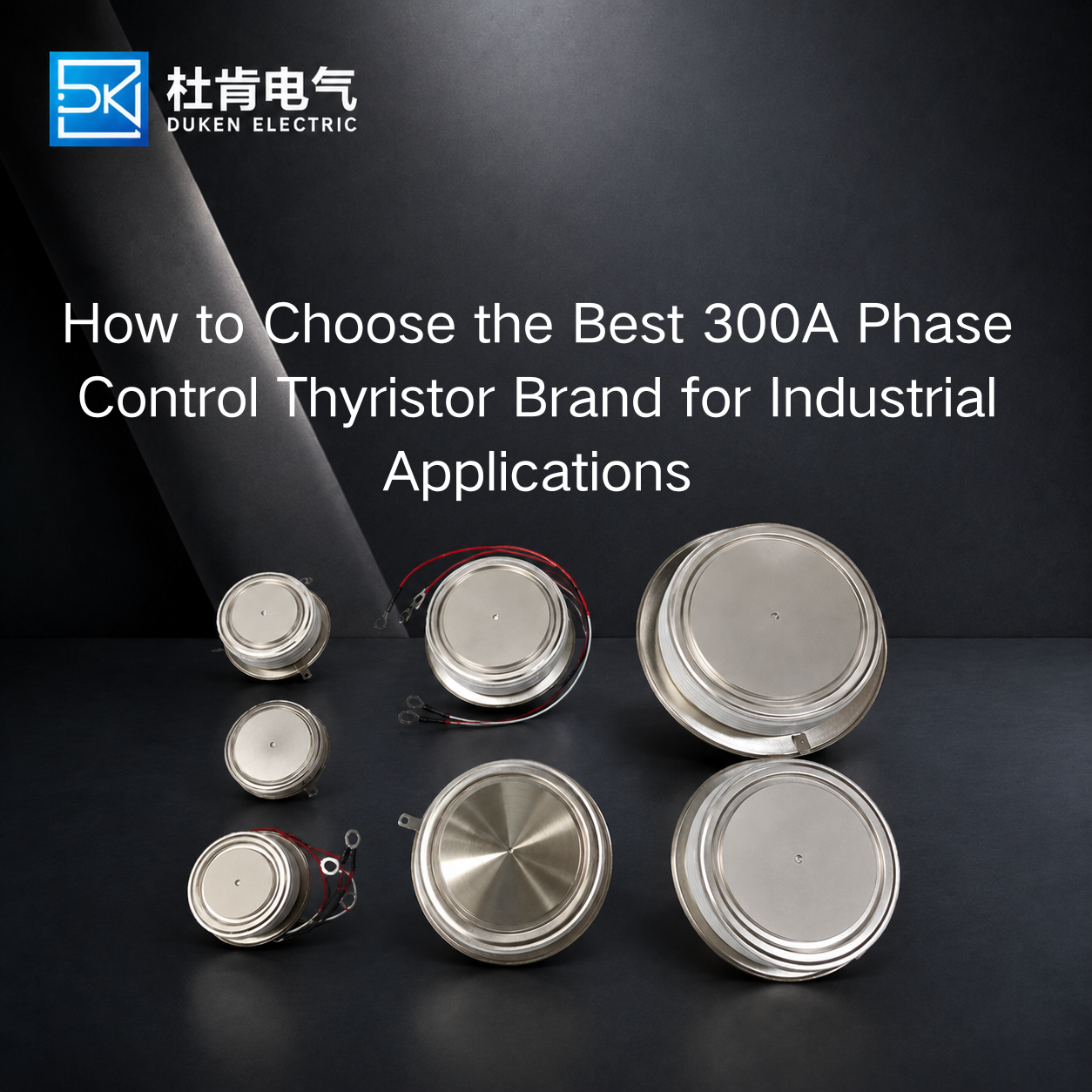 How to Choose the Best 300A Phase Control Thyristor Brand for Industrial Applications