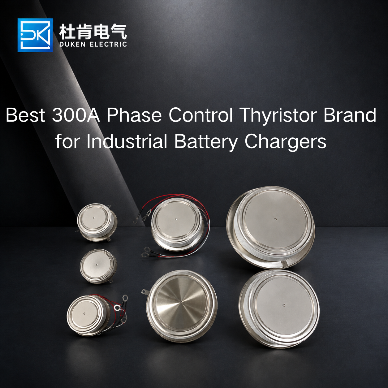 Best 300A Phase Control Thyristor Brand for Industrial Battery Chargers