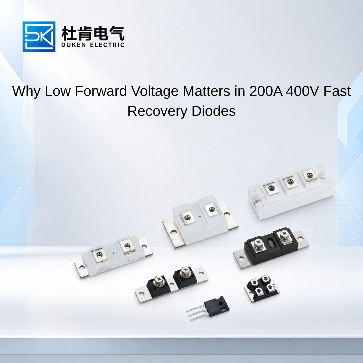 Why Low Forward Voltage Matters in 200A 400V Fast Recovery Diodes