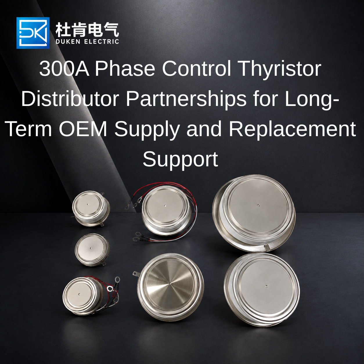 300A Phase Control Thyristor Distributor Partnerships for Long-Term OEM Supply and Replacement Support