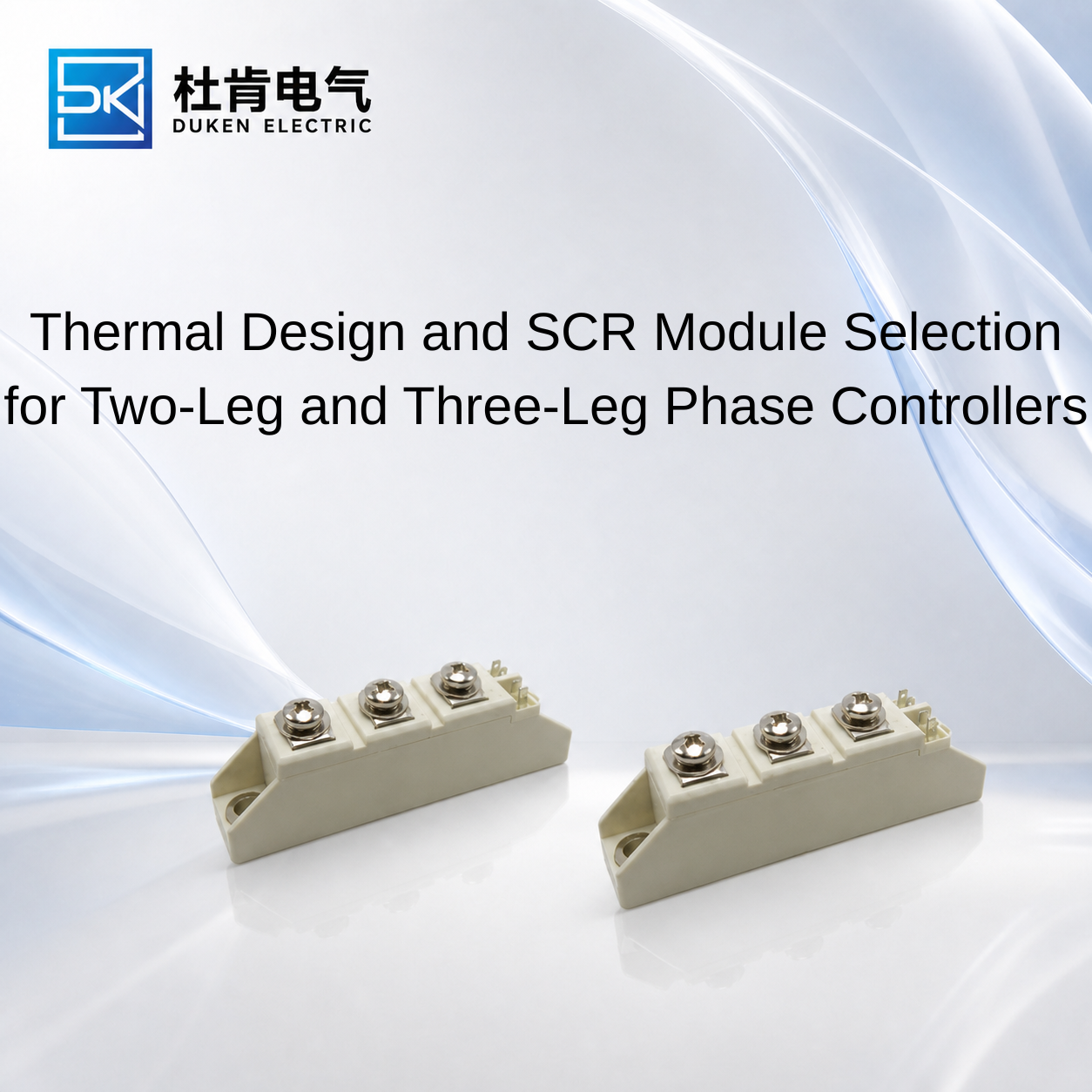 Thermal Design and SCR Module Selection for Two-Leg and Three-Leg Phase Controllers